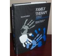 Family Therapy: A Systemic Integration
