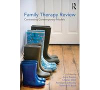 Family Therapy Review: Contrasting Contemporary Models