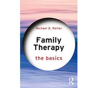 Family Therapy : The Basics