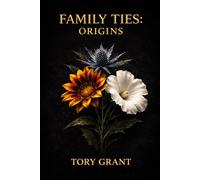 Family Ties: Origins