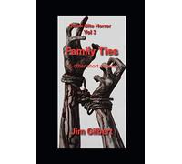 Family Ties: Quick Bite Horror Volume 3