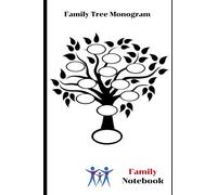 Family Tree Monogram ...Family Notebook: Family Notebook is friendly organizer will enable you to record the story of your family. 6" x 9", lined ... book notebook, 100 pages for writing notes