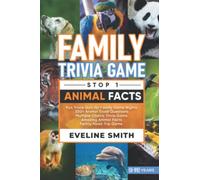 Family Trivia Game - Stop 1 - Amazing Animals: - 300 Multiple Choice Trivia Questions on Mind-Blowing Animal Facts - Great for Family Game Nights!