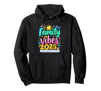 Family Vibes 2025 MAKING MEMORIES TOGETHER Family Gatherings Pullover Hoodie