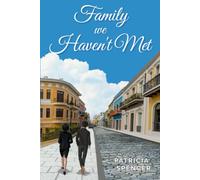 Family We Haven’t Met