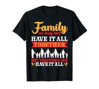 Family We May Not Have It All Together Summer Vacation Trip T-Shirt