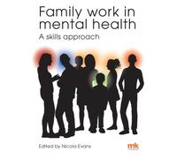 Family work in mental health: A skills approach