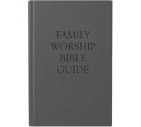 Family Worship Bible Guide