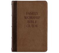 Family Worship Bible Guide: Leather-Like Duotone