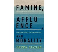 Famine, Affluence, and Morality – Oxford University Press