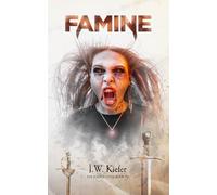 Famine: Book 2 of the Justice Cycle