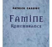 Famine Remembrance by Patrick Cassidy