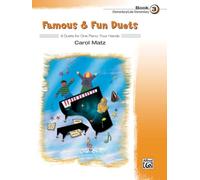 Famous and Fun Duets Book 3: 6 Duets for One Piano, Four Hands (Famous & Fun)