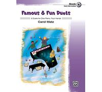 Famous and Fun Duets Book 4: 8 Duets for One Piano, Four Hands (Famous & Fun)