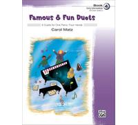 Famous and Fun Duets Book 4: 8 Duets for One Piano, Four Hands (Famous & Fun)