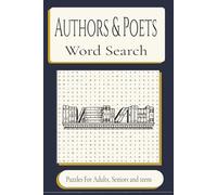 Famous Authors & Poets Word Search: Word searches with easy-to-read print about famous poets, classic authors, and literary legends and more | 6X9 ... for gifts, vacations, leisure time, holidays