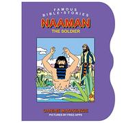 Famous Bible Stories: Naaman the Solider (Board Books Famous Bible Stories)