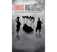 Famous But Nameless: Lessons and Inspiration from the Bible's Anonymous Characters
