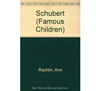 Famous Children: Schubert