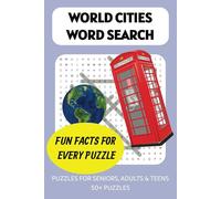 Famous Cities Word Search: 50+ Fun Puzzles with Trivia: A Brain-Boosting Word Search Book for Adults, Seniors & Travel Lovers