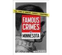 Famous Crimes of Minnesota