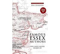 FAMOUS ESSEX AUTHORS : You have never heard of
