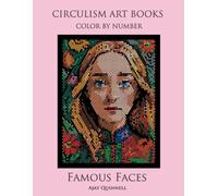 Famous Faces - Color By Number Circulism Book : Standard paper edition