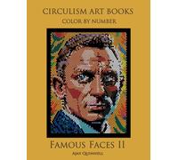 Famous Faces II - Color By Number Circulism Book : Standard paper edition