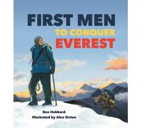 Famous Firsts: First Men to Conquer Everest