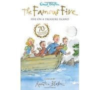 Famous Five 1: Five on Treasure Island (70th Anniversary Edition) by Enid Blyton (July 17 2012)