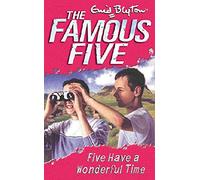 Famous Five: 11: Five Have A Wonderful Time: Book 11: No.11