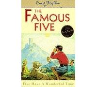 Famous Five: 11: Five Have A Wonderful Time by Enid Blyton (1997-04-23)