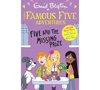 Famous Five Colour Short Stories: Five and the Missing Prize