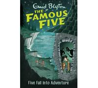 Famous Five: Five Fall Into Adventure : Book 9