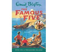 Famous Five: Five On A Treasure Island : Book 1