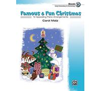 Famous & Fun Christmas, Bk 2: 12 Appealing Piano Arrangements