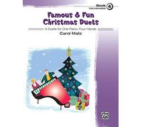 Famous & Fun Christmas Duets, Bk 4: 6 Duets for One Piano, Four Hands