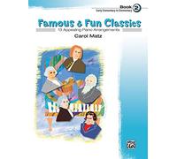 Famous & Fun Classic Themes 2: 13 Appealing Piano Arrangements