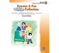 Famous & Fun Deluxe Collection, Book 3 - Elementary to Late Elementary: 24 Pieces - Alfred Music