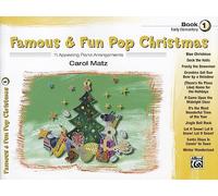Famous & Fun Pop Christmas: 11 Appealing Piano Arrangements, Early Elementary Book 1