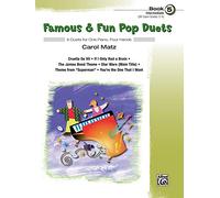 Famous & Fun Pop Duets: 6 Duets for One Piano, Four Hands: 5