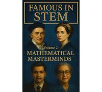 Famous in STEM: Mathematical Masterminds