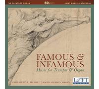 Famous & Infamous: Music for Trumpet & Organ – CD – NAXOS