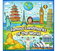 Famous Landmarks of the World Colouring Book 60 pages: A Global Colouring Adventure for Curious Minds