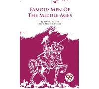 Famous Men of the Middle Ages