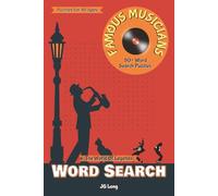 Famous Musicians Word Search Book: Honor a Legend with Easy to Read Print. Great for Gifts, Leisure Time, Travel and more. 6x9 inches, 110 pages.