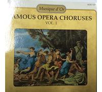 Famous Opera Choruses - Volume. 1
