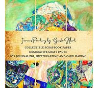 Famous Painting by Gustav Klimt | Collectible Scrapbook Paper | Decorative Craft Pages for Journaling, Gift Wrapping and Card Making: Premium Scrapbooking Sheets for Art Projects