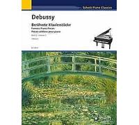 Famous Piano Pieces Vol. 2 piano Claude Debussy Schott Music