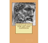 Famous Quotes for Life and Happiness